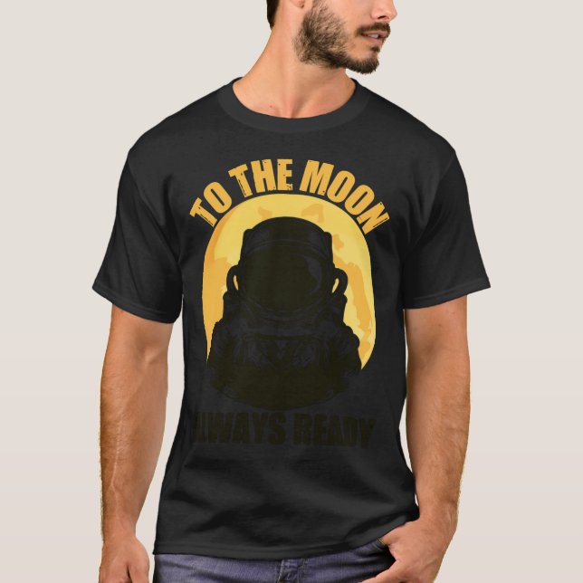 Till Redot Måne Alltid T Shirt (Framsida)