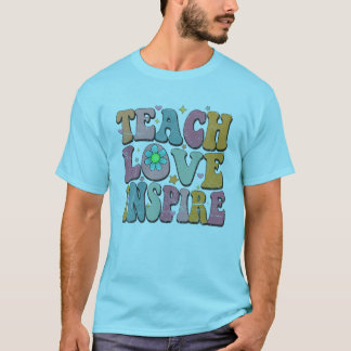 Till School Teach Kärlek Inspire T Shirt