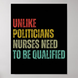 Till skillnad från litiker måste sjuksköterskor va poster