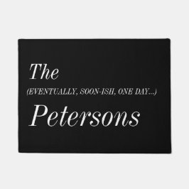 Till slut, snart, en daglig dörrmatta