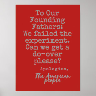 Till vår Founding fathers-protestsignal Poster
