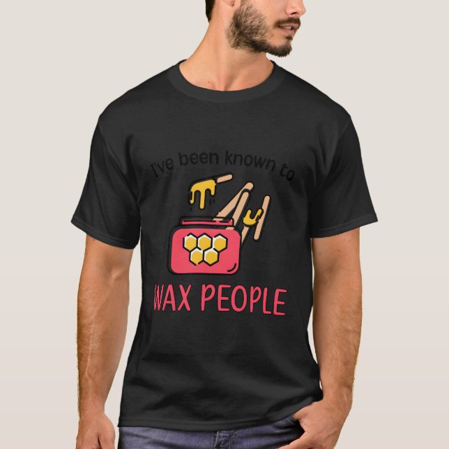 Till Vax People Esthetician Esthetician Estheticia T Shirt (Framsida)