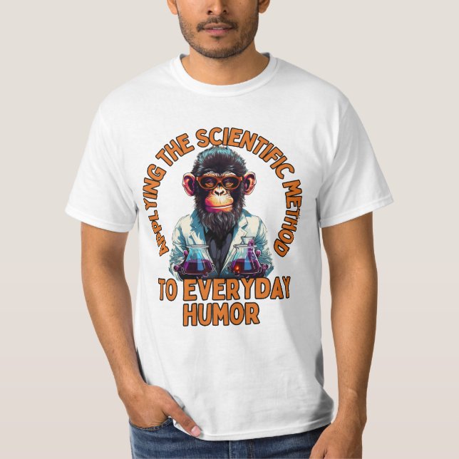 Tillämpning av den vetenskapliga metoden på humor  t shirt (Framsida)