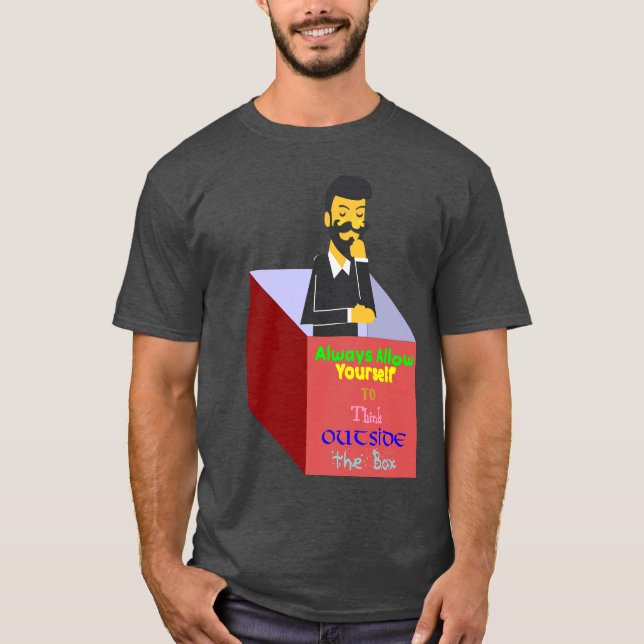 Tillåt alltid dig själv till Tänka utanför rutan T Shirt (Framsida)