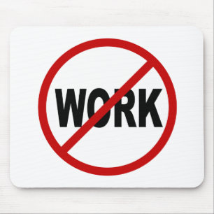 Tillåtet arbete för hat Work/No undertecknar Musmatta
