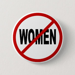 Tillåtna kvinnor för hat Women/No undertecknar Knapp