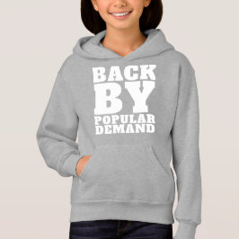 Tillbaka efter populär efterfrågan t shirt