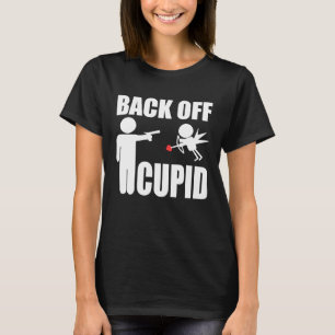 Tillbaka från Cupid, Anti alla hjärtans dag single T Shirt