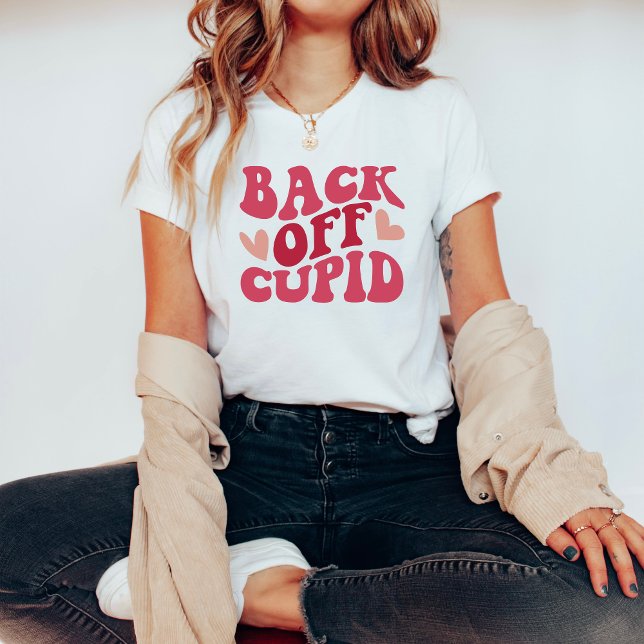 Tillbaka från Cupid Valentines Dag Shirt T Shirt (Back Off Cupid, Anti-Valentine's Day, Cupid Repellent, No Love Zone, Sarcastic Valentine's Shirt, He)