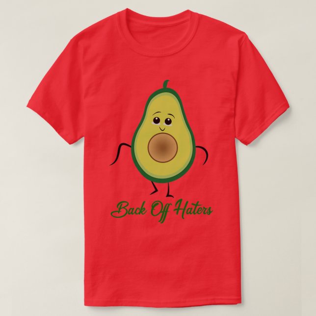 Tillbaka från Haters National Avocado Day T Shirt (Design framsida)