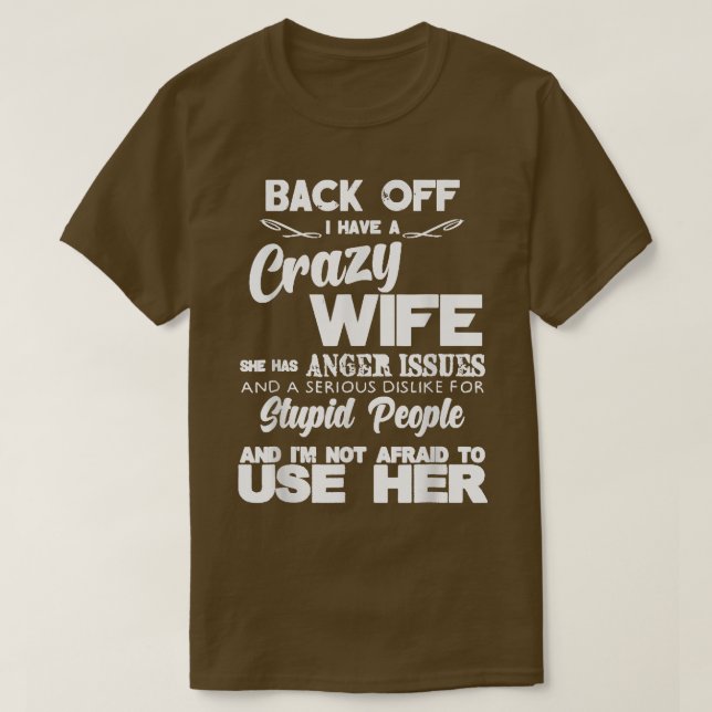 Tillbaka har jag Crazy frun-stilt Gift Idea Manar  T Shirt (Design framsida)