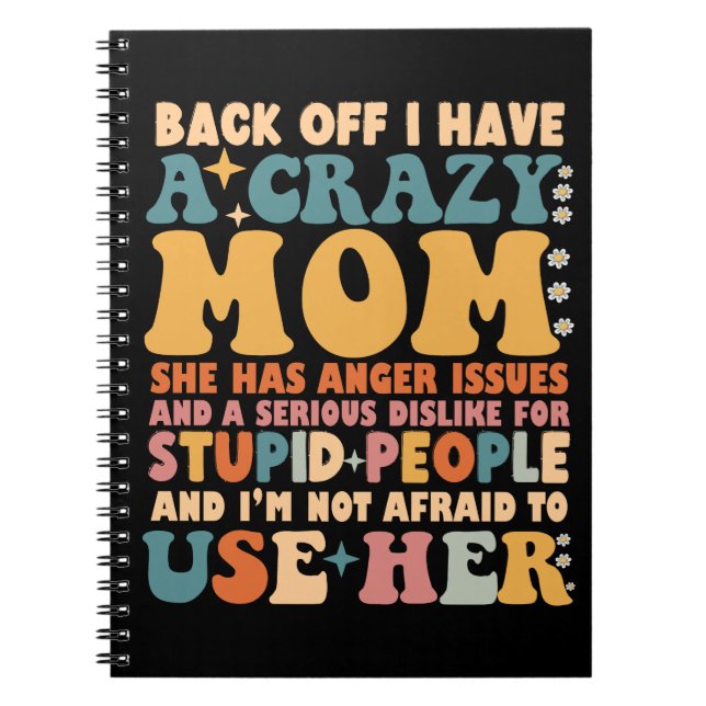 Tillbaka har jag en galen Mamma hon har ilska prob Anteckningsbok (Framsidan)