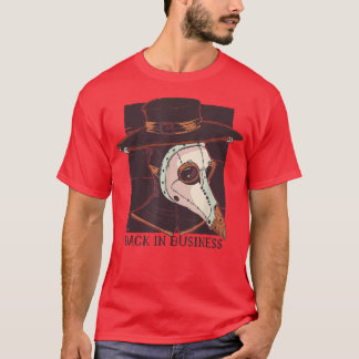 Tillbaka i Business Medieval Plague Doktor-mask Ha T Shirt