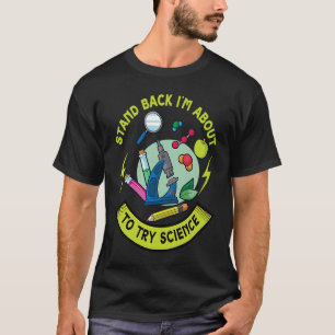 Tillbaka. Jag kommer att pröva Science Device Micr T Shirt