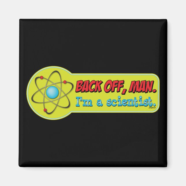 Tillbaka, mannen. Jag är vetenskapsman. Magnet (Framsidan)