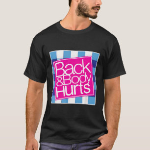 Tillbaka och kropp Ontr Shirt Funny Quote Yoga Gym T