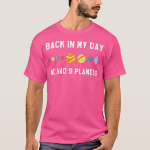 Tillbaka på min dag 9 Planets Pluto Space Astronom T Shirt