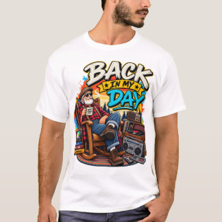 Tillbaka på min tid – Retro-farfar vintage-minnen T Shirt