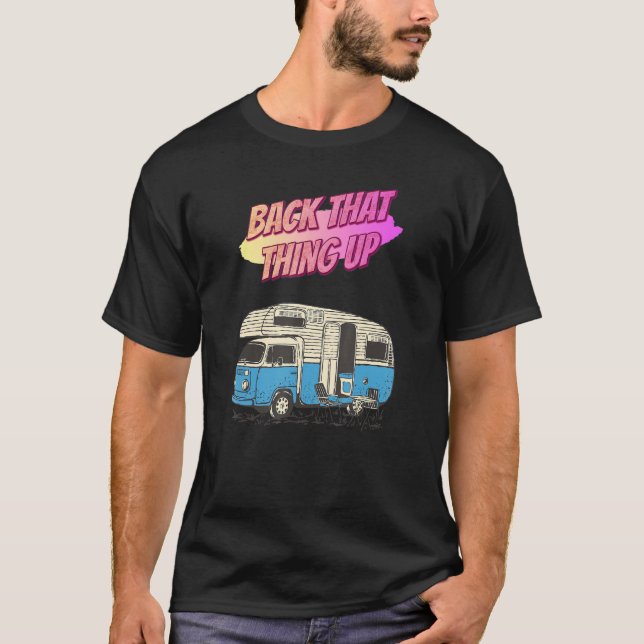 Tillbaka Sak Up Camping Funny Humor-citat T Shirt (Framsida)