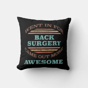 Tillbaka Surgery Recovery Humor Kudde