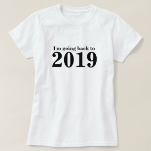 Tillbaka till 2019 års restid t shirt