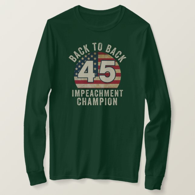 Tillbaka till Back Impeachment Champ American Flag T Shirt (Design framsida)