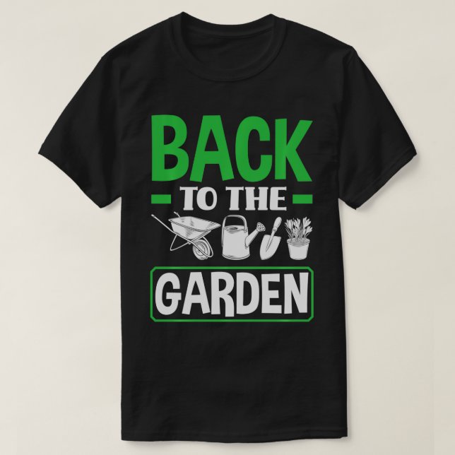 Tillbaka till Garden Funny  Gardener Plant T Shirt (Design framsida)