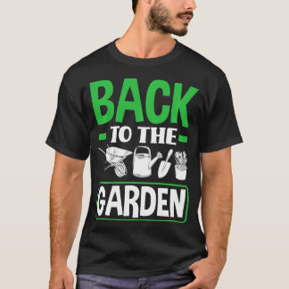 Tillbaka till Garden Funny Gardener Plant T Shirt
