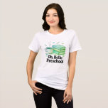 Tillbaka till Preschool Shirt 2025 T Shirt<br><div class="desc">Denna kvinnas skjorta med "Oh Hej Preschool" är perfekten biet för mammor eller lärare som förbereder sig för ett nytt skolår. Dess mjuka bomullstyg garanterar bekvämlighet hela dagen, oavsett om det är på ditt barns första skoldag eller under undervisningen i klassrummet. Den trevliga designen återspeglar positivitet och ge ger dig...</div>
