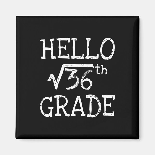 Tillbaka till skolan 6:e klass kvadratrot av 36 ma magnet (Framsidan)