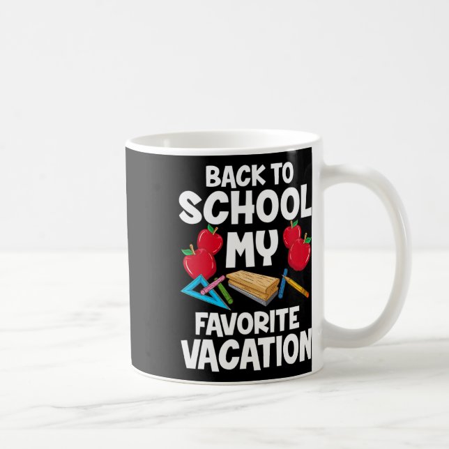 Tillbaka till skolan är min favorit semester  kaffemugg (Höger)