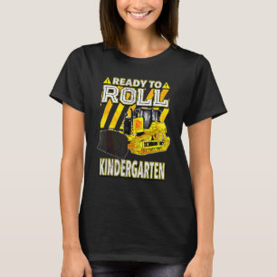 Tillbaka till skolan  Bulldozer redo att rulla Kin T Shirt