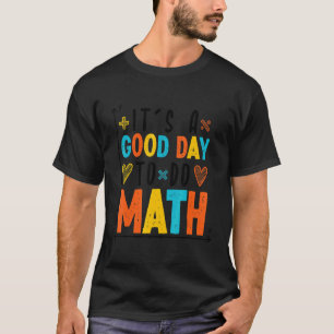 Tillbaka till skolan Det är en bra dag att göra ma T Shirt