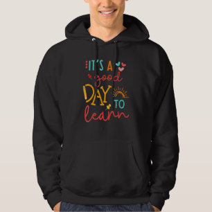 Tillbaka till skolan Det är en bra dag att lära si Hoodie
