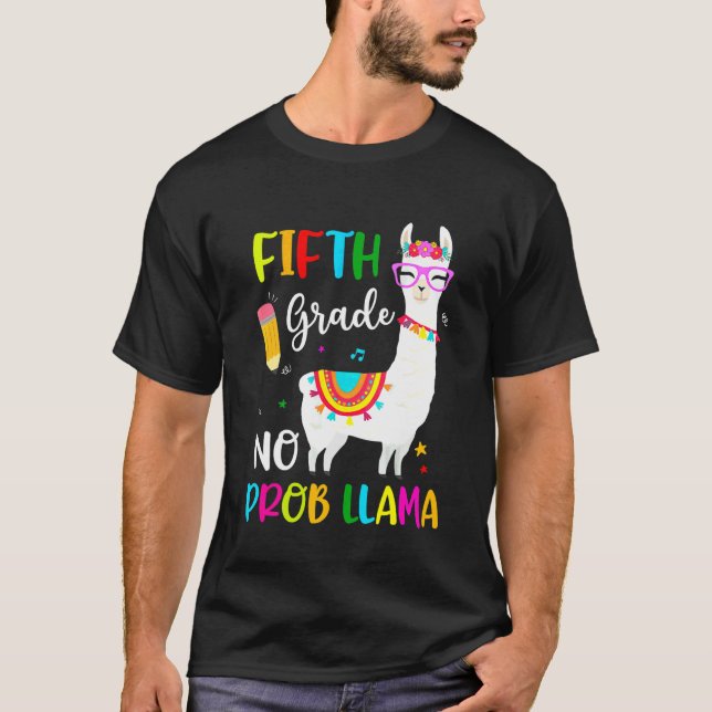 Tillbaka till skolan femte klass ingen prob Llama  T Shirt (Framsida)