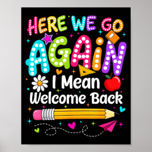 Tillbaka till skolan här kommer vi menar välkommen poster