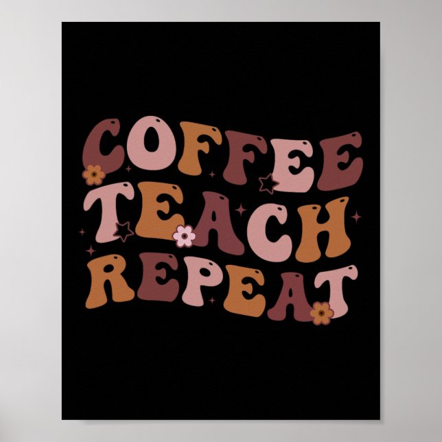 Tillbaka till skolan Kaffe Undervisa Upprepa Lärar Poster (Framsidan)