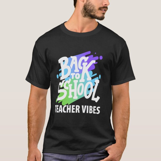Tillbaka till skolan lärar vibes t shirt (Framsida)