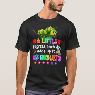 Tillbaka till skolan lite framsteg varje dag Hungr T Shirt