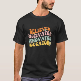 Tillbaka Till Skolan Troende Motivator Innovatör U T Shirt