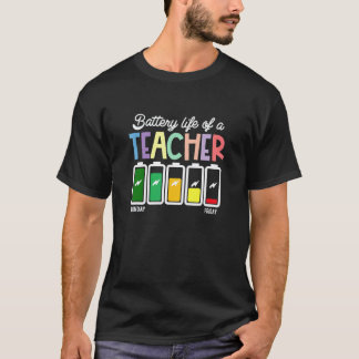 Tillbaka till skolans lärare Batteritid för en lä T Shirt