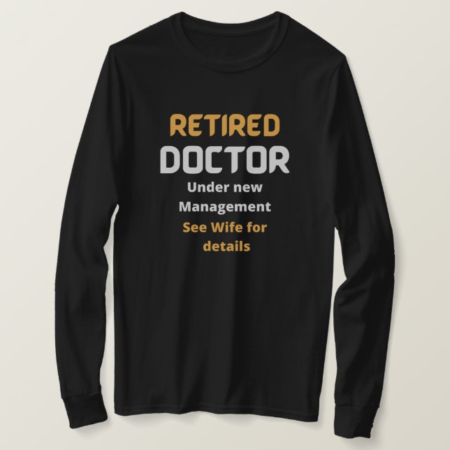 Tillbakadragen doktor Funny pension-gåva, vit text T Shirt (Design framsida)