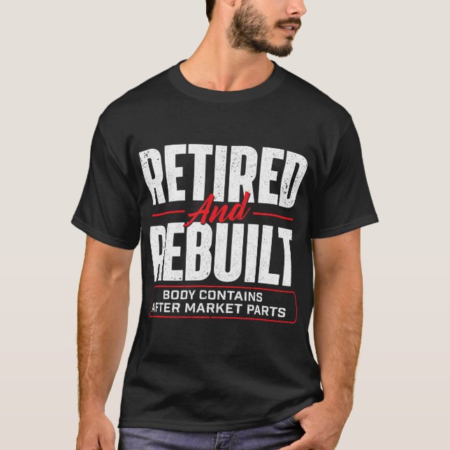 Tillbakadragen och återbyggd - Replacement kirurgi T Shirt (Framsida)
