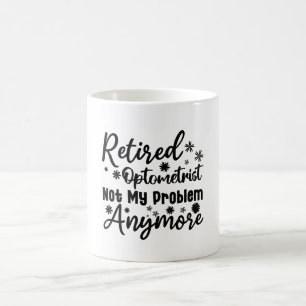 Tillbakadragen Optometrist Inte mitt problem längr Kaffemugg