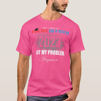Tillbakadragen polis 2023 Inte mitt problem längre T Shirt