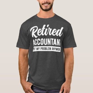 Tillbakadragen revisor, inte mitt problem längre r t shirt