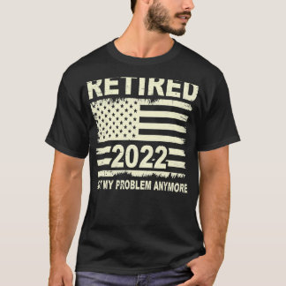 Tillbakadraget 2022: Mitt problem är inte längre P T Shirt