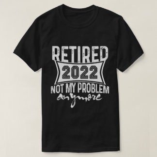 Tillbakadraget 2022 Mitt problem är inte längre Pe T Shirt