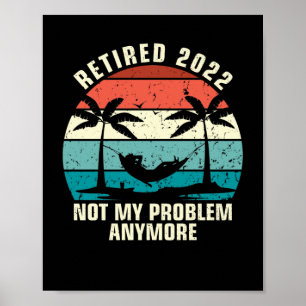 Tillbakadraget 2022 Mitt problem är inte längre Poster