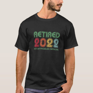 Tillbakadraget 2022 Mitt problem är inte längre ro T Shirt